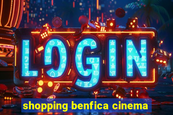 shopping benfica cinema